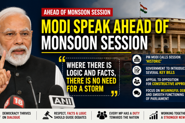 Modi speak ahead of Monsoon Session