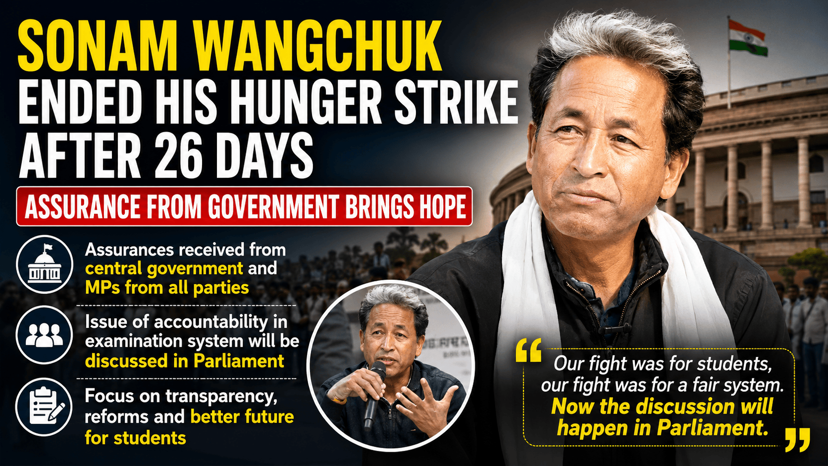 Sonam ended his hunger strike