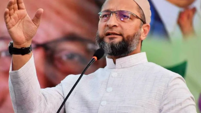 AIMIM chief Owaisi say